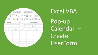 Excel Pop-up Calendar #3 Create UserForm (VBA)