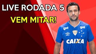 DICAS RODADA 5 - LIVE CARTOLA FC 2019 RODADA 5