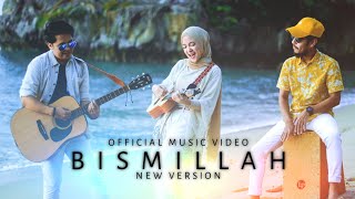 SABYAN - BISMILLAH (New Version) (Official Music Video)