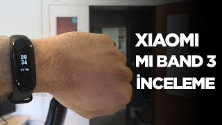 Xiaomi Mi Band 3 inceleme - Yeni modelde neler yeni?