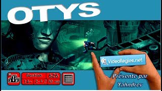 Vidéorègle Jeu de Société " Otys " par Yahndrev (#626)