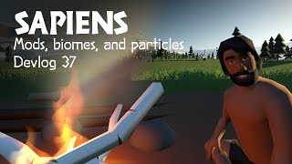Mods, biomes, and particles - Sapiens Devlog 37