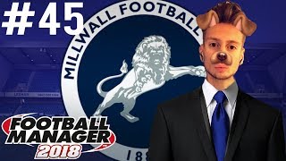 Football Manager 2018 | #45 | Season Finale... INSANE New Transfer Budget!