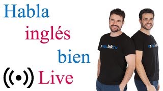 Cómo hablar inglés bien; preguntas y respuestas en DIRECTO