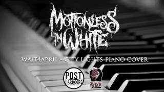 Motionless In White - City Lights | wait4april piano cover