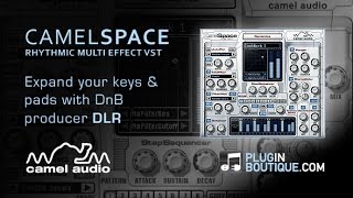CamelSpace Rhythmic Multi Effect VST - Overview