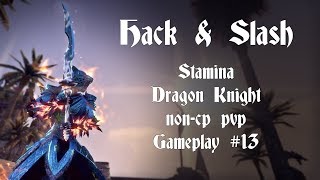 Hack & Slash | Solo nonCP PVP Stamina Dragon Knight Gameplay #13 | ESO Dragon Bones