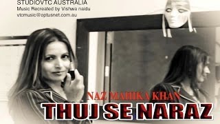 TUJH SE NARAZ NAZ MAHIKA KHAN STUDIOVTC AUSTRALIA FULL HD