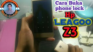 Cara Buka phone lock || Hp Leagoo Z3