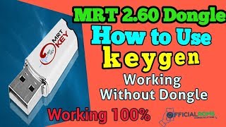 MRT Dongle 2.60 Crack With KeyGen Box How to Use Full Detail All Virus Remove