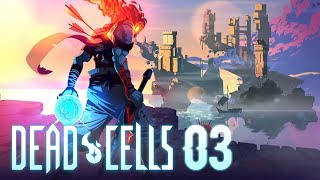 КУНАИ КРОВОПРОЛИТИЯ! - #3 ПРОХОЖДЕНИЕ DEAD CELLS