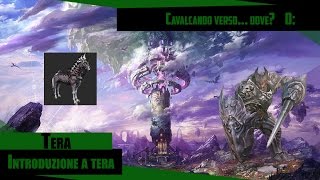 Come ottenere la prima mount su tera