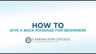 How to: Back Massage - Best Techniques from a Massage Therapist