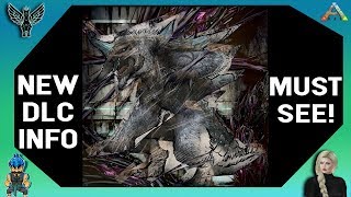 EXTINCTION DLC: NEW INFO, MUST SEE! [ ARK SURVIVAL EVOLVED ]