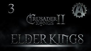 Crusader Kings 2 The Elder Kings Mod Let's Play 3