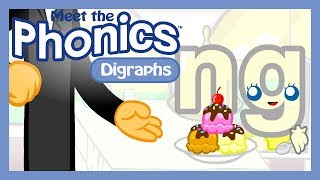 Meet the Phonics Digraphs - ng