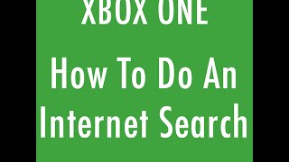 How To Open Internet Browser on Xbox One