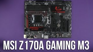 Распаковка MSI Z170A Gaming M3