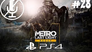 Metro Last Light Redux - Сад #28