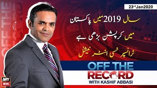 Off The Record | Kashif Abbasi | ARYNews | 23 January 2020