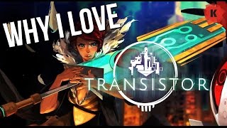 GAMES I LOVE Part 1- Transistor Gameplay