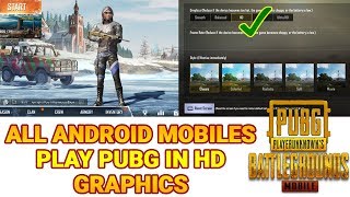 How to Play PUBG Mobile Game in Full HD Graphics | Play PUBG in HD in All Android Mobiles