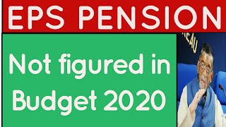 EPs pension not spelt in Budget 2020 | EPS Pension promise failed | Senior citizens neglected