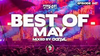 DanyL's EDM Playlist - Best Electro House Mix May 2017 - #047
