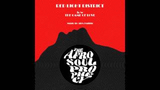 The Afro Soul Prophecy - Red Light District