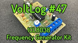Voltlog #47 - ICL8038 Frequency Generator Kit Assembly