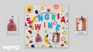 Camila Cabello ft. Pharrell - Sangria Wine (Official Audio)