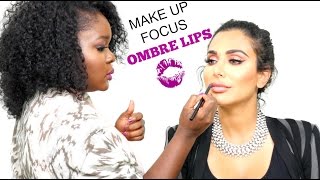 * MAKE UP FOCUS * Faire un ombré lips  Ft Huda Beauty