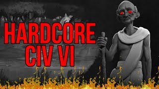 How to Play HARDCORE Civ VI