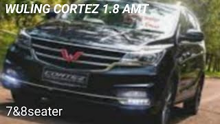 REVIEW WULING CORTEZ 1.8 IAMT REVIEW 2019,L  LUX + 7 SEATER |  WARNA HITAM