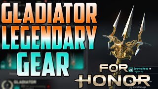 [For Honor] Gladiator Legendary Gear Showcase! Ornaments, Executions, Emotes