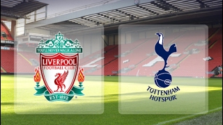 اهداف مبارة ليفربول و توتنهام [ 2-0 ] اليوم 11-2-2017