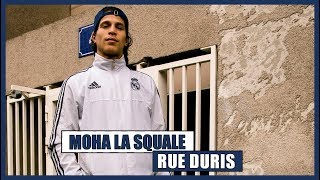 Moha La Squale - Rue Duris