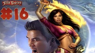 Jade Empire: Special Edition - Walkthrough - Part 16 (PC) [HD]