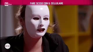 Fare sesso con il cellulare - Nemo - Nessuno Escluso 25/05/2018