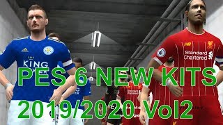 PES 6 New Kits-Pack Season 2019-20 vol.2