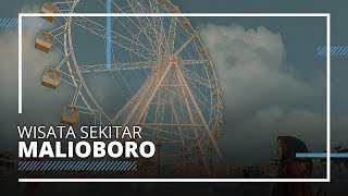 Rekomendasi 8 Tempat Wisata Dekat Malioboro Jogja untuk Liburan Akhir Pekan
