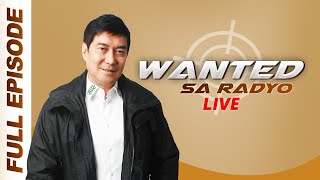WANTED SA RADYO FULL EPISODE | June 1, 2017