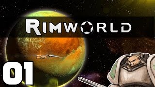 Let's Play Rimworld (UPDATED) - Introduction - Part 1 Rimworld Gameplay