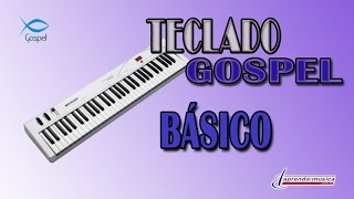 Aprenda Música - Aprenda Teclado Gospel - Básico