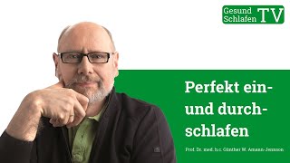 Perfekt einschlafen + tief durchschlafen + erholt aufwachen = Lebensenergie im Alltag
