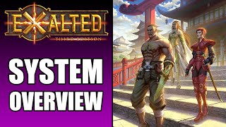 A basic OVERVIEW of EXALTED 3RD EDITION's system