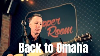 Toby Kane "Back to Omaha"