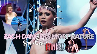 Every Dancers Most Mature Solo RANKED! *DANCE MOMS*