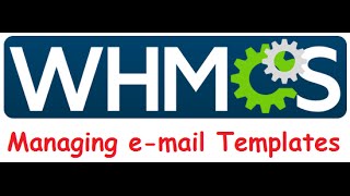Managing email templates in WHMCS