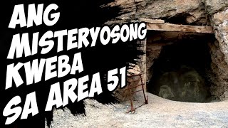 ANG MISTERYOSONG KWEBA SA AREA 51 (M CAVE STORY) | Kaalaman